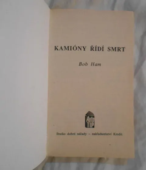 Bob Ham - Kamióny řídí smrt - Komando "D" sv. 1 - 1993