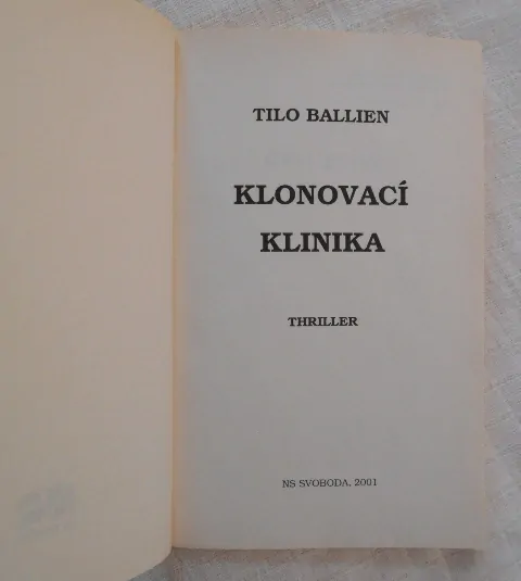 Tilo Ballien - Klonovací klinika - 2001