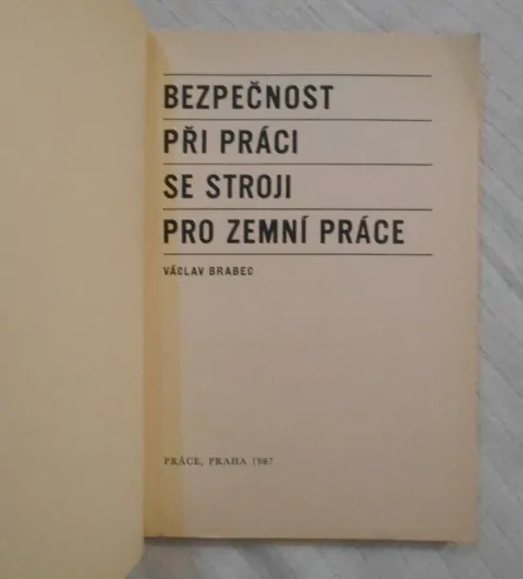Václav Brabec - Bezpečnost při práci se stroji pro zemní práce - 1987