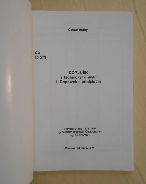 České dráhy Doplněk s technickými údaji k Dopravním předpisům ČD D2/1 - 1994