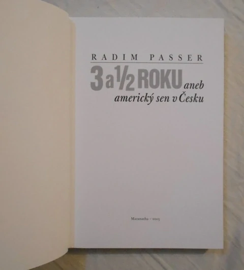 Radim Passer - 3 a 1/2 roku + 3 1/2 Years - 2019 - sada 1 kniha ve dvou jazykových mutacích
