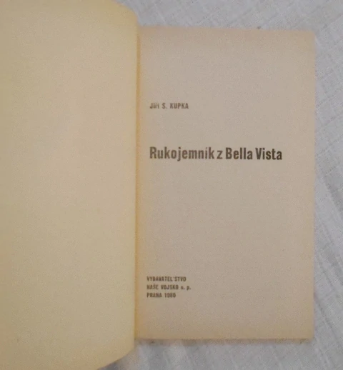 Jiří S. Kupka - Rukojemník z Bella Vista - Magnet 1980 - slovensky