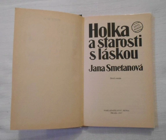 Jana Smetanová - Holka a starosti s láskou - 1997