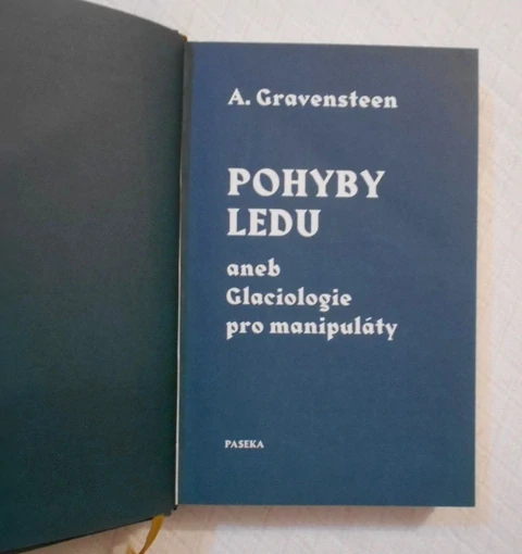 A. Gravensteen - Pohyby ledu aneb Glaciologie pro manipulátory - 2019