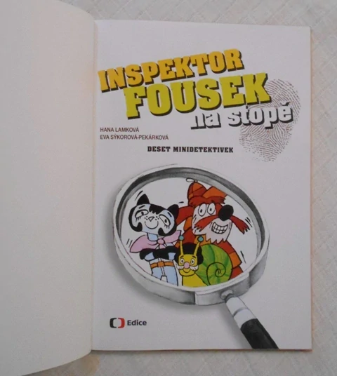 Lamková, Sýkorová-Pekarová - Inspektor Fousek na stopě - Praha 2016