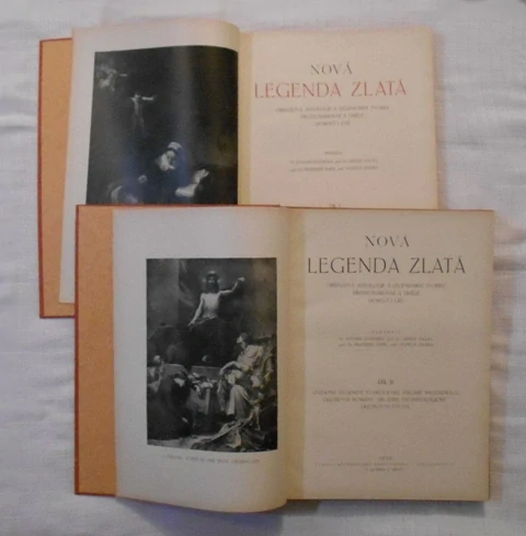Nová legenda zlatá díly I. a II./III. - Praha 1927 a 1928 ( tři díly ve dvou knihách )