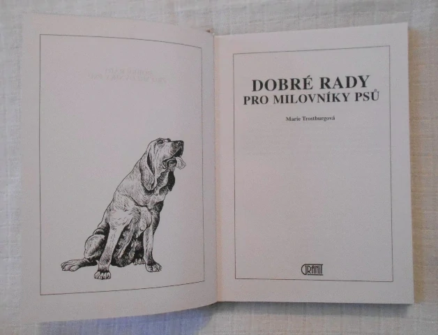Marie Trostburgrová - Dobré rady pro milovníky psů - 1999