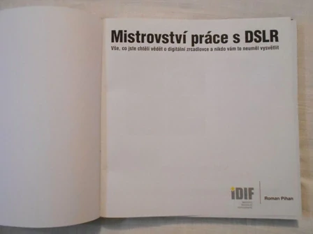 Roman Pihan - Mistrovství práce s DSLR - 2010