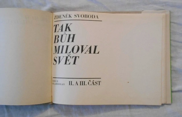 Zdeněk Svoboda - Tak bůh miloval svět 2 - II. a III. část - 1986