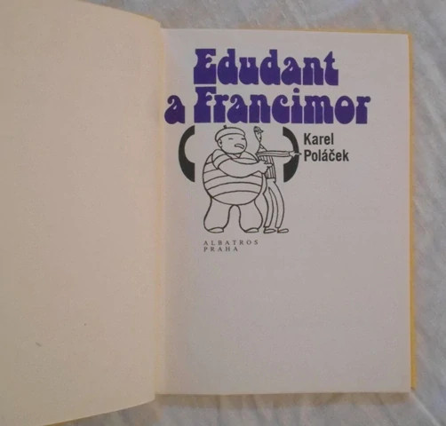 Karel Poláček - Edudant a Francimor - 1988