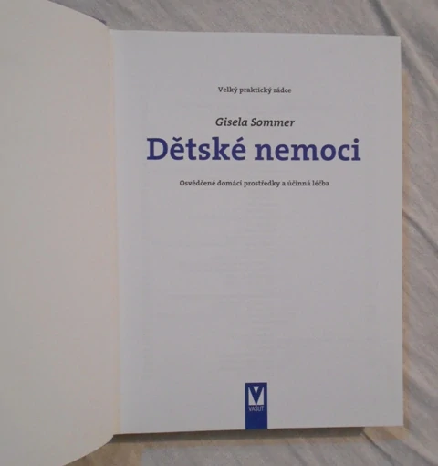 Gisela Sommer - Dětské nemoci - 2007