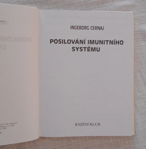 Ingeborg Cernaj - Posilování imunitního systému - 1998