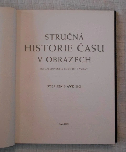 Stephen Hawking - Stručná historie času v obrazech - Argo 2002