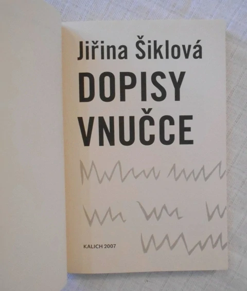 Jiřina Šiklová - Dopisy vnučce - 2007
