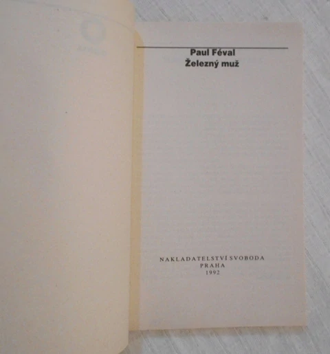 Paul Féval - Železný muž - Omnia 1992