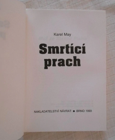 Karel May - Smrtící prach - Návrat 1993