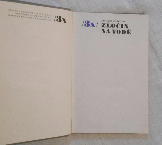 Georges Simenon - Třikrát zločin na vodě - Odeon 1980