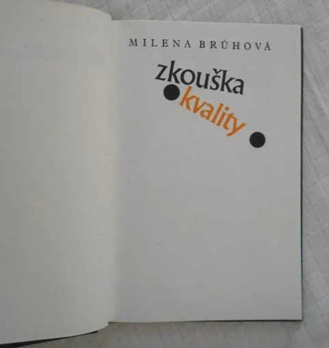 Milena Brůhová - Zkouška kvality - 1987