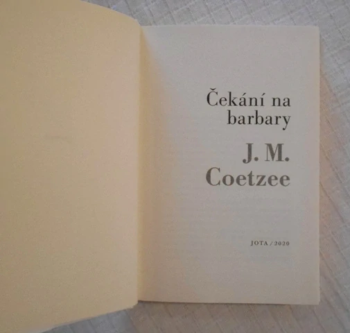 J.M. Coetzee - Čekání na barbary - Jota 2020
