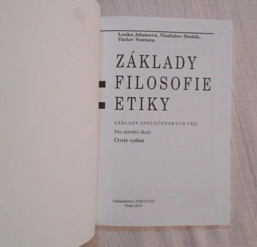Adamová, Dudák, Ventura - Základy filosofie, etiky - Fortuna 2010