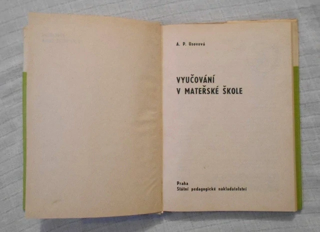 A.P. Usovová - Vyučování v mateřské škole - SPN 1977