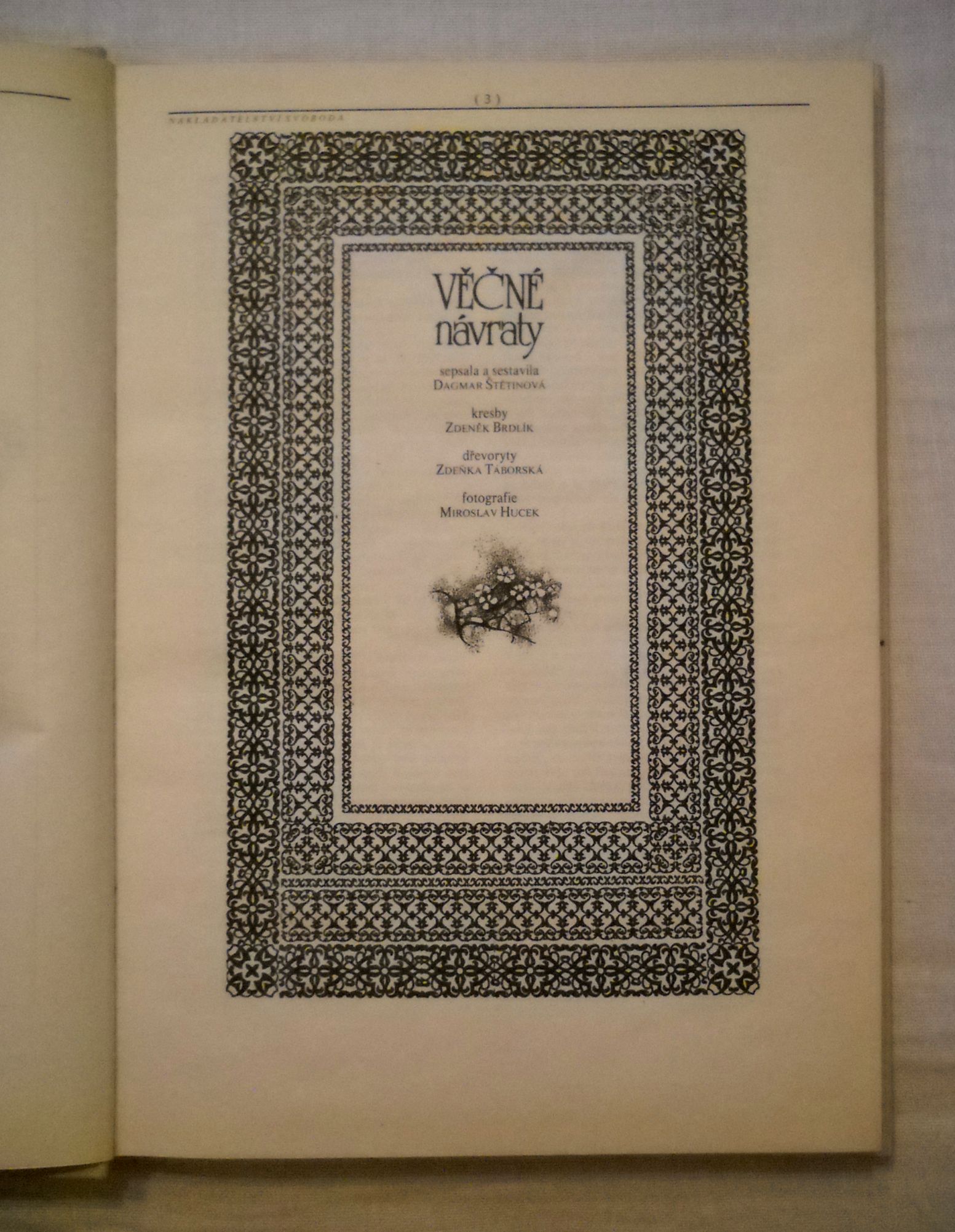 Věčné návraty - Svoboda 1982