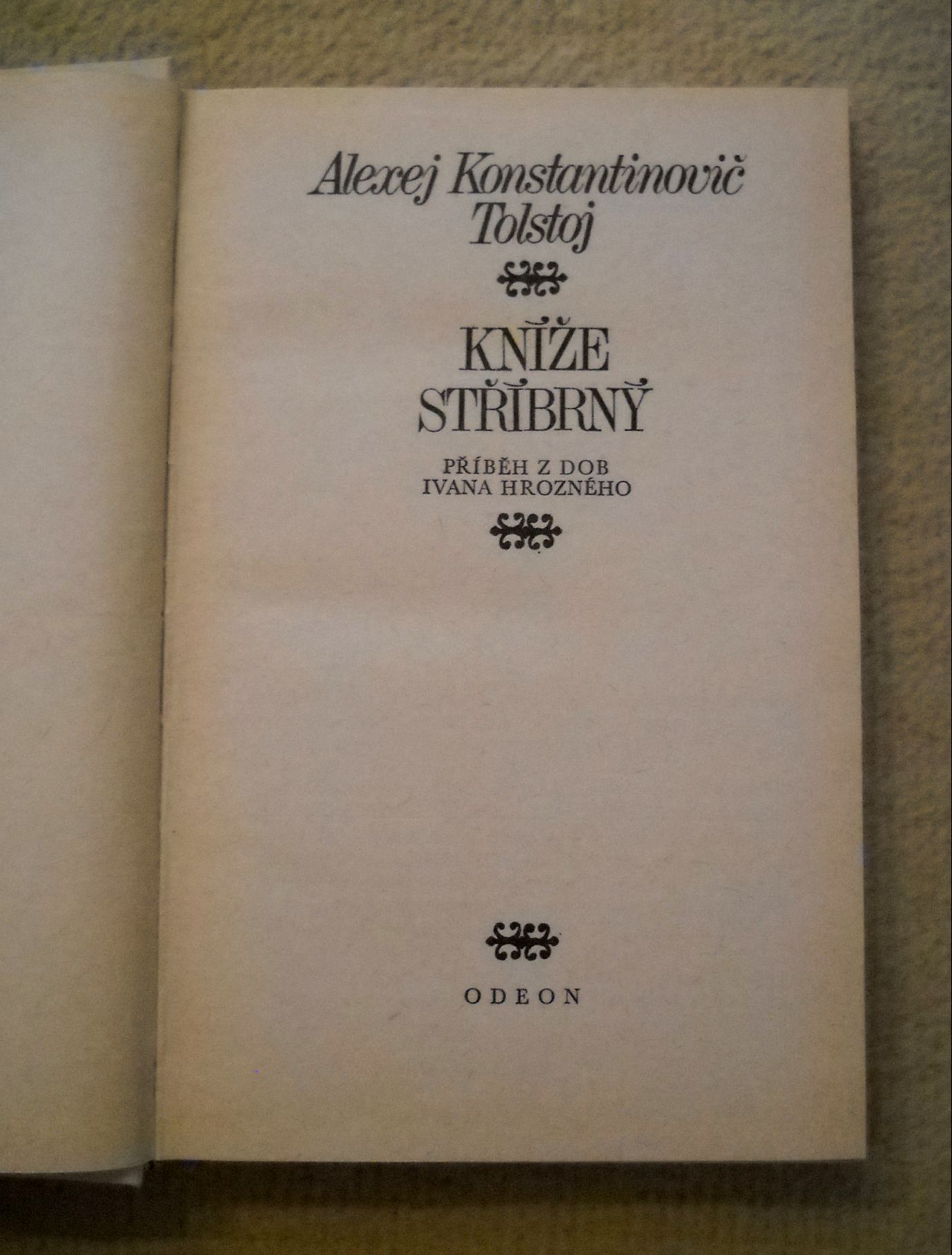 Alexej Konstantinovič Tolstoj - Kníže Stříbrný - 1974