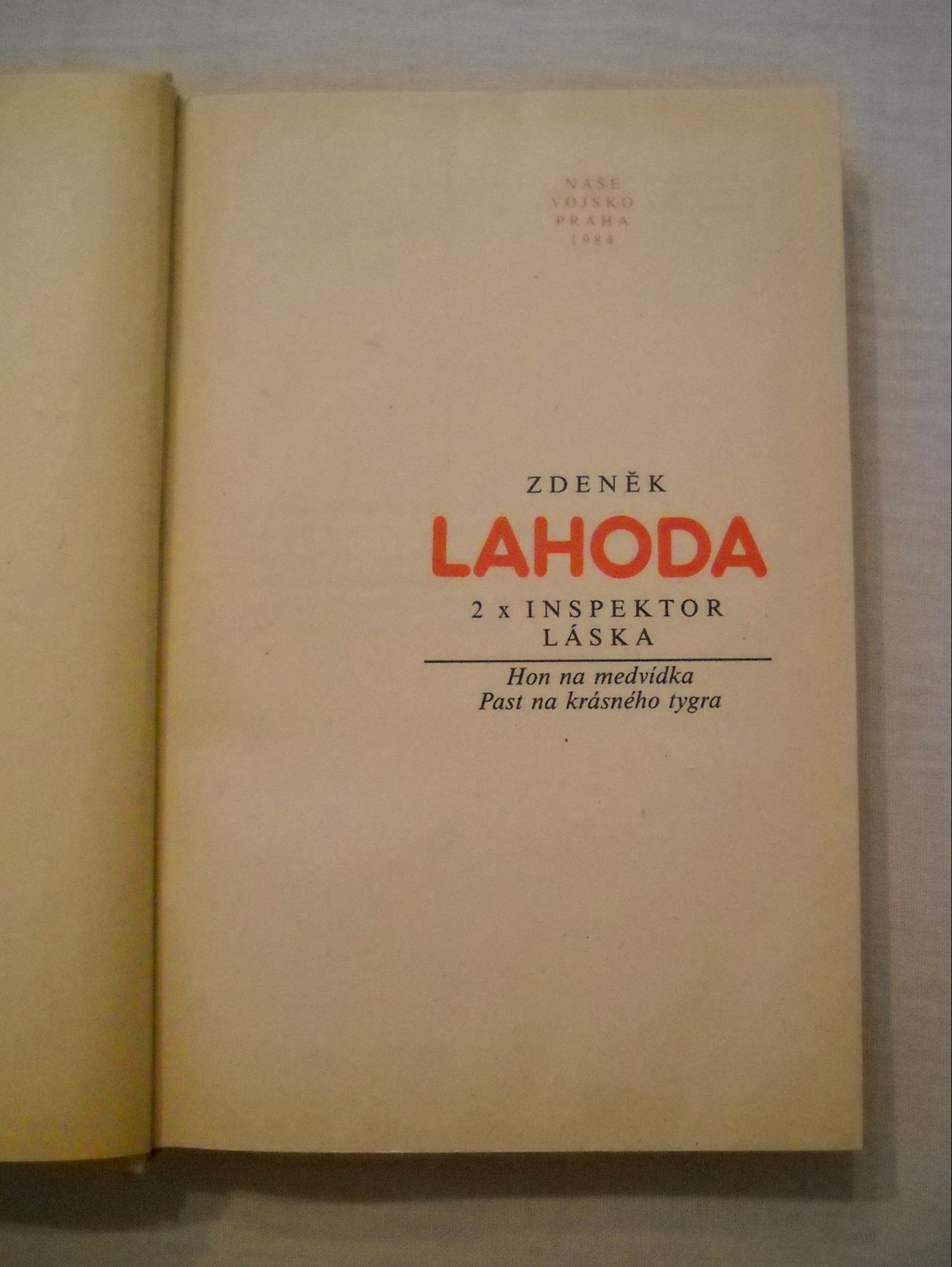 Zdeněk Lahoda - 2x inspektor Láska - NV 1984