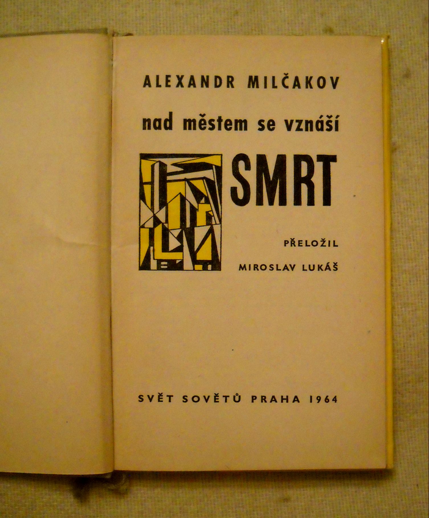 Alexandr Milčakov - Nad městem se vznáší smrt - 1964