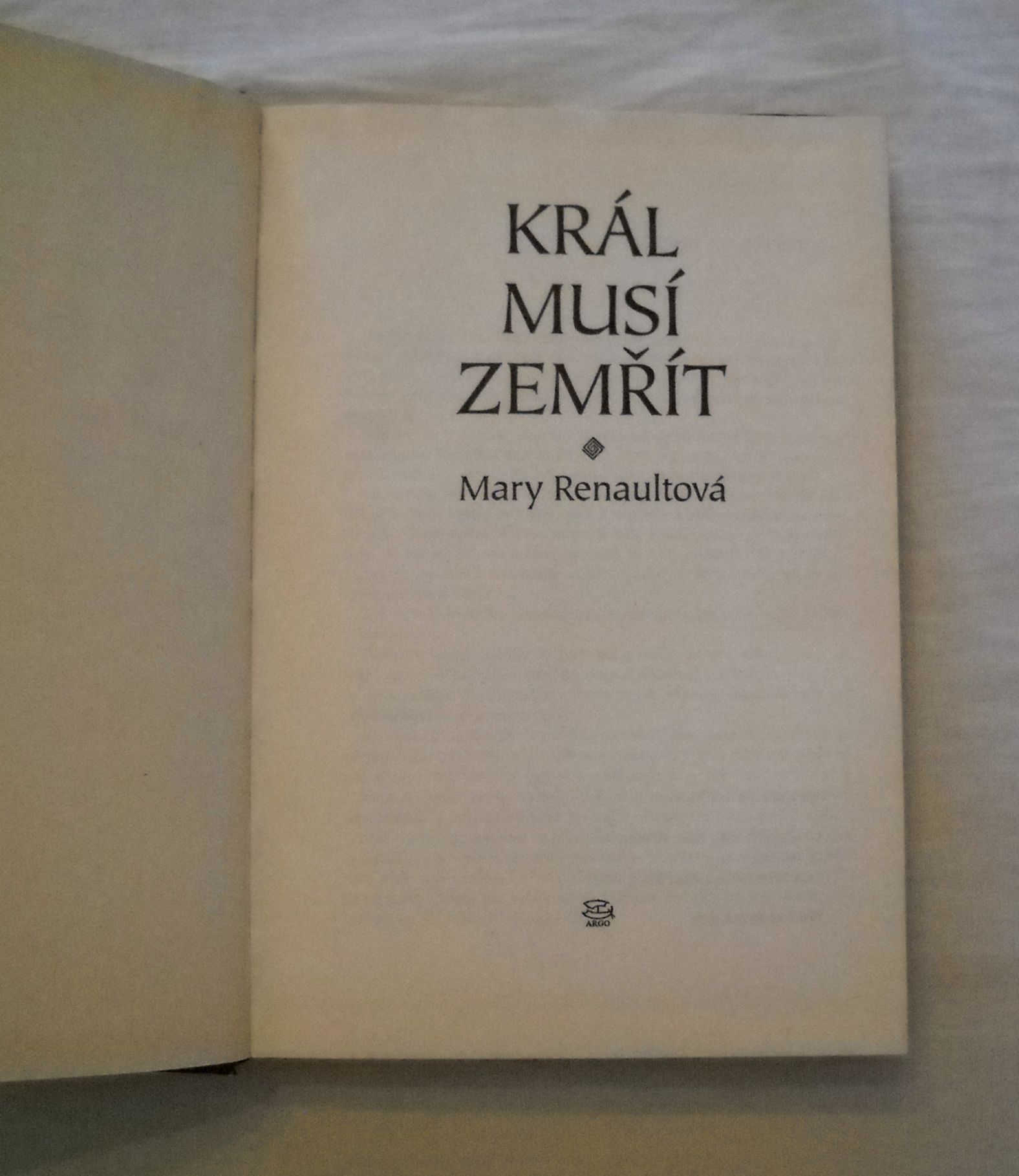 Mary Renaultová - Král musí zemřít - 1994