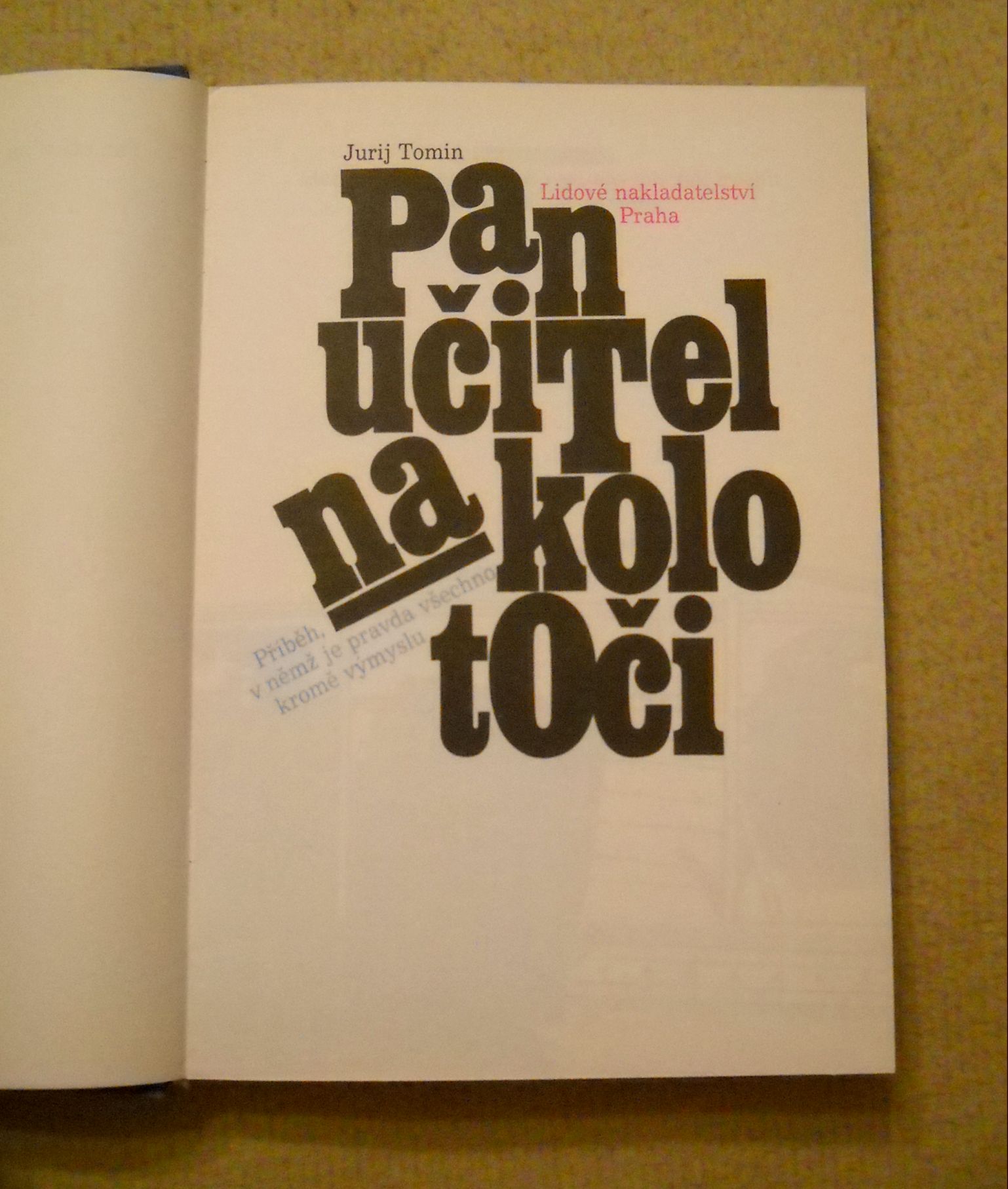Jurij Tomin - Pan učitel na kolotoči - LN 1987