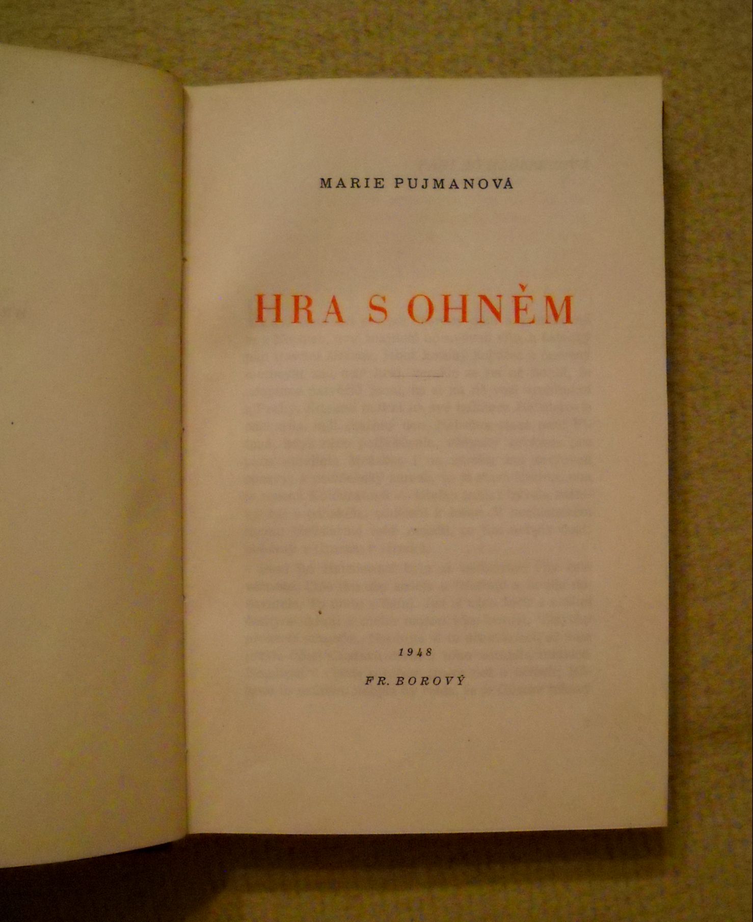 Marie Pujmanová - Hra s ohněm - 1948