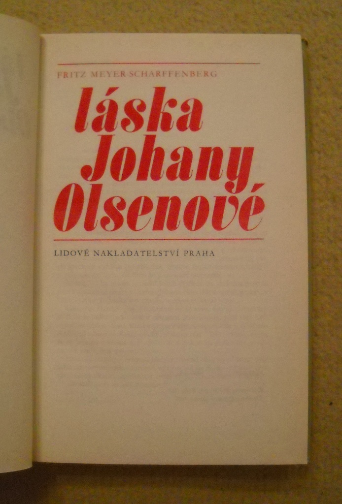 Fritz Meyer-Scharffenberg - Láska Johany Olsenové - 1980