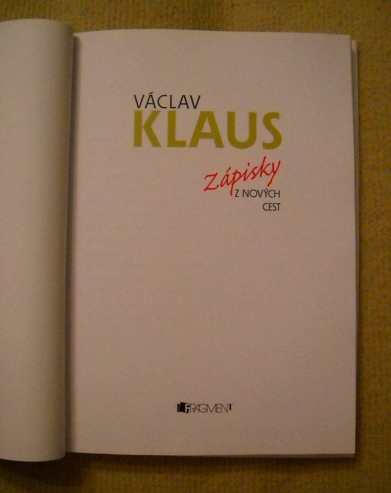Václav Klaus - Zápisky z nových cest - 2012