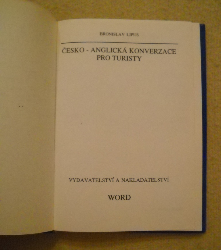 Bronislav Lipus - Česko-anglická konverzace pro turisty - Word 1991