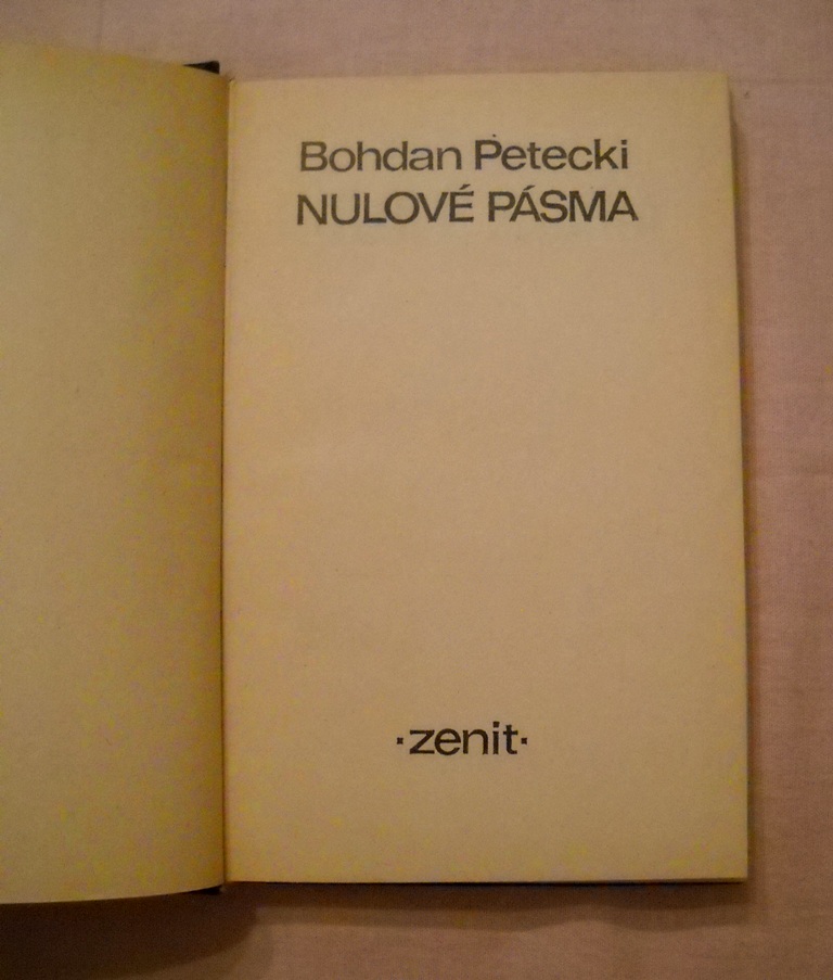 Bohdan Petecki - Nulové pásma - Zenit 1976