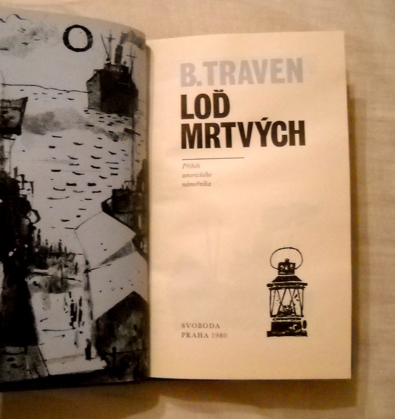 Bruno Traven - Loď mrtvých - Svoboda 1980