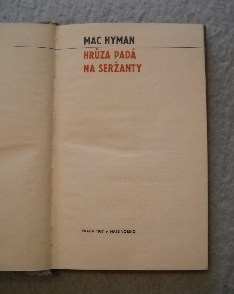 Mac Hyman - Hrůza padá na seržanty - NV 1967