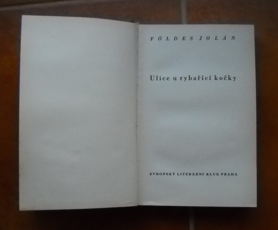 Jolán Főldes - Ulice u rybařící kočky - ELK 1937