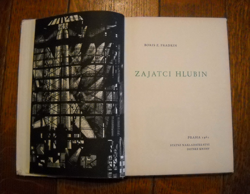Boris Fradkin - Zajatci hlubin - SNDK 1961