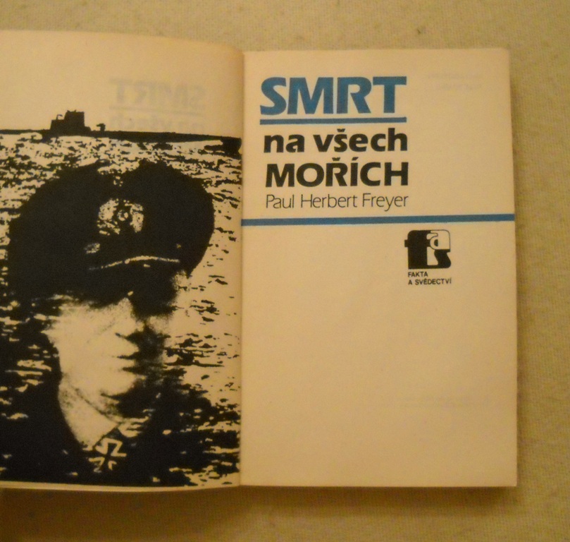 Paul Herbert Freyer - Smrt na všech mořích - NV 1982
