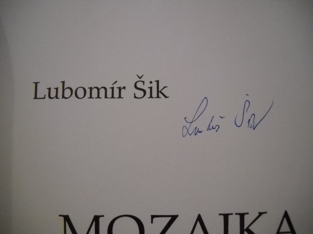 Lubomír Šik - Mozaika dní - S PODPISEM AUTORA A ILUSTR.