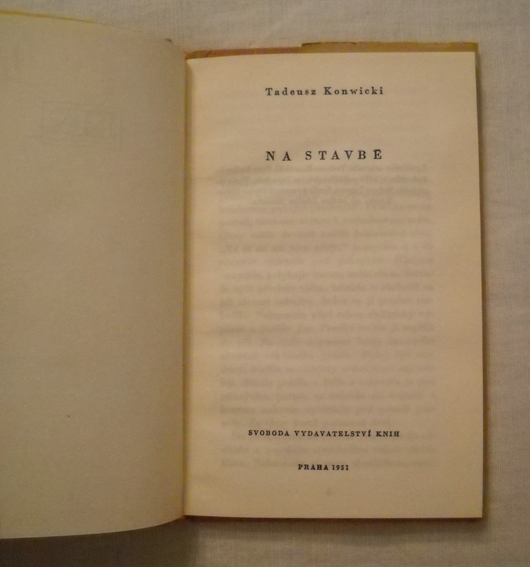 Tadeusz Konwicki - Na stavbě - Svoboda 1951