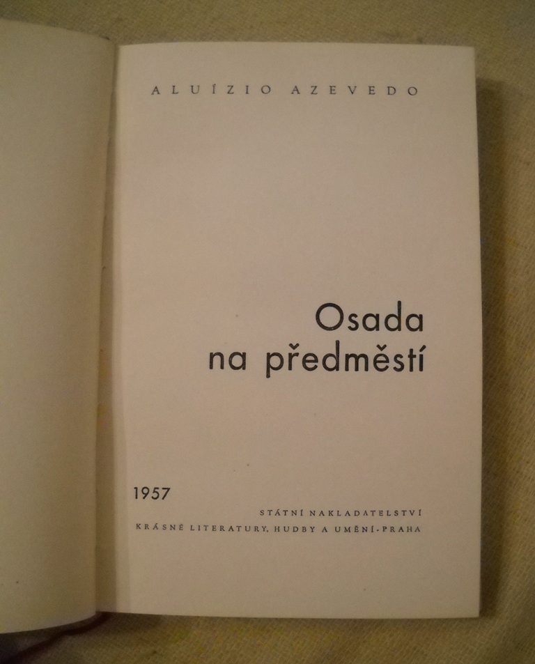 Aluízio Azevedo - Osada na předměstí - SNKLHU 1957