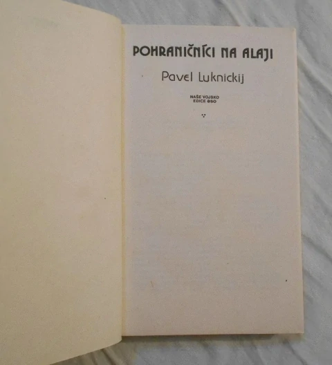 Pavel Luknickij - Pohraničníci na Alaji - eso 1982
