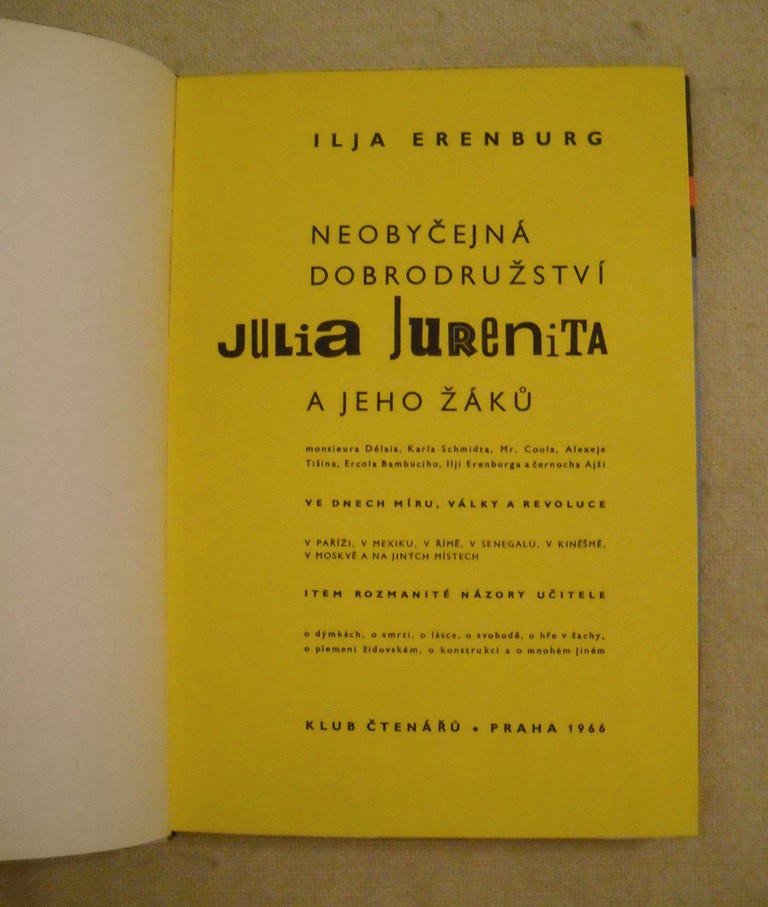 Ilja Erenburg - Neobyčejná dobrodružství Julia Jurenita a jeho žáků - 1966