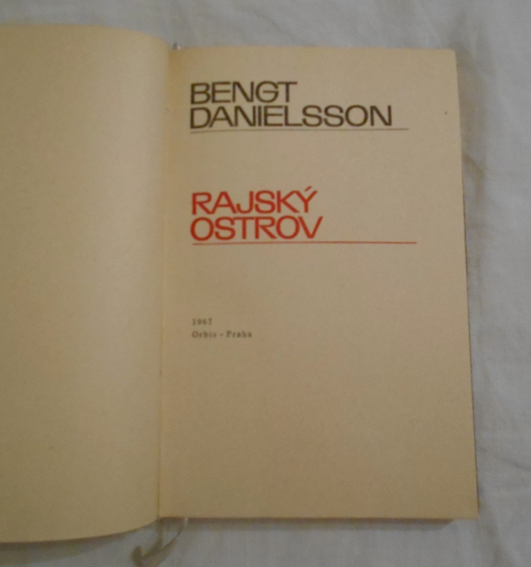 Bengt Danielsson - Rajský ostrov - Orbis 1967
