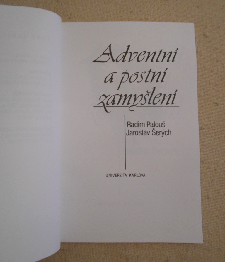R. Palouš, J. Šerých - Adventní a postní zamyšlení - Karolinum 1992