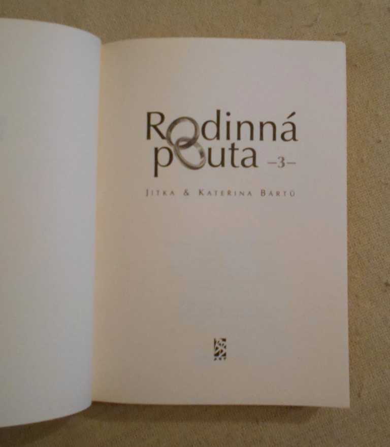 J. & K. Bártů - Rodinná pouta 3 - 2005