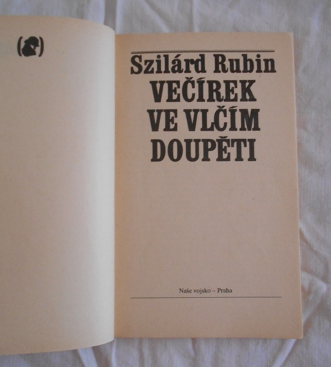 Szilárd Rubin - Večírek ve vlčím doupěti - Napětí 1982